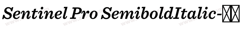 Sentinel Pro SemiboldItalic字体转换